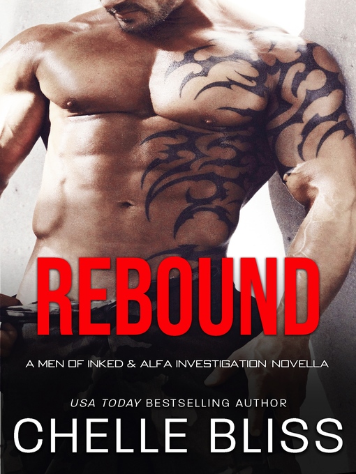 Title details for Rebound by Chelle Bliss - Available